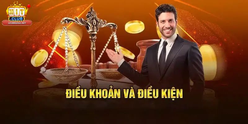 Điều khoản điều kiện Hit club về quy định pháp lý Điều khoản điều kiện Hit club về quy định pháp lý